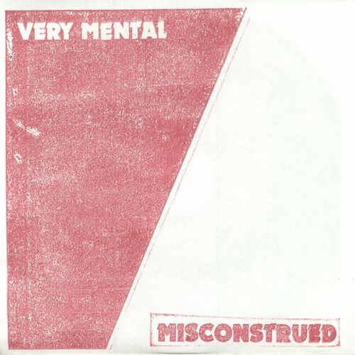 Very Mental - Misconstrued - 7" - Total Punk - TPR-56
