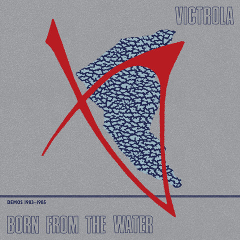 Victrola - Born From The Water (Demos 1983-1985) - 2xLP - Dark Entries - DE-235