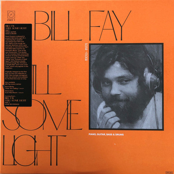 Bill Fay – Still Some Light / Part 1 / Piano, Guitar, Bass & Drums - 2xLP - Dead Oceans - DOC224