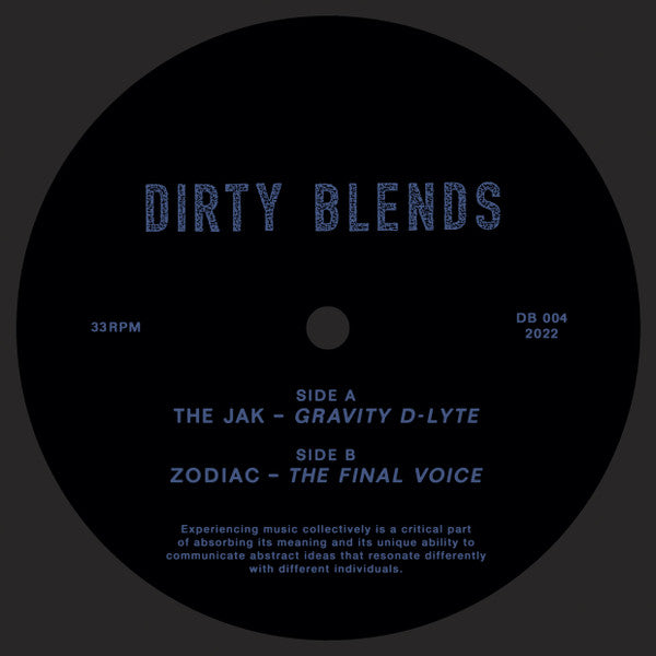 The Jak / Zodiak – Gravity D-Lyte / The Final Voice - 12" - Dirty Blends - DB 004