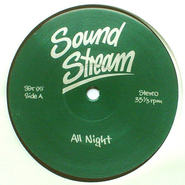 Sound Stream - All Night - 12" - Sound Stream - SST 05