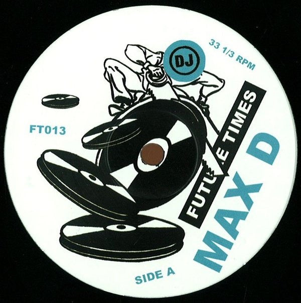 Max D - Orgies of the Hemp Eaters - 12" - Future Times - FT013