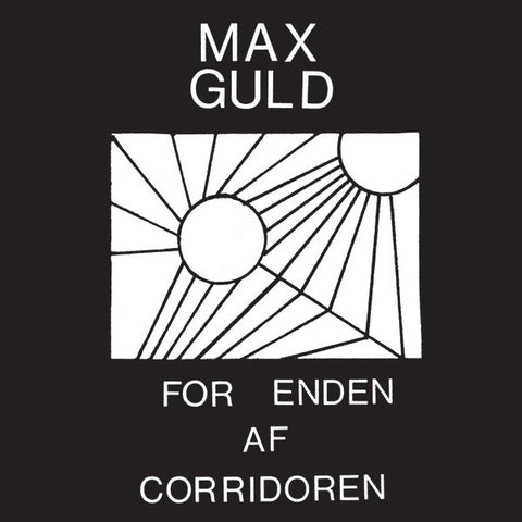 Max Guld - For Enden Af Corridoren - LP - Dark Entries - DE-091