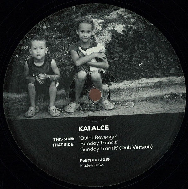 Kai Alce - Sunday Transit / Quiet Revenge - 12" - People of Earth - PoEM 001