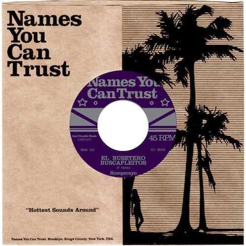 Romperayo - El Busetero Buscapleitos - 7" - Names You Can Trust - NYCT-7020