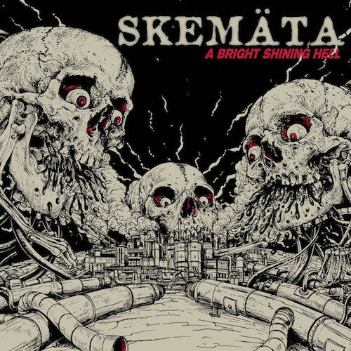 Skemäta - A Bright Shining Hell - 12" - Sorry State - SSR-84