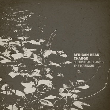 African Head Charge - Churchical Chant Of The Iyabinghi - LP - On-U Sound - ONULP141