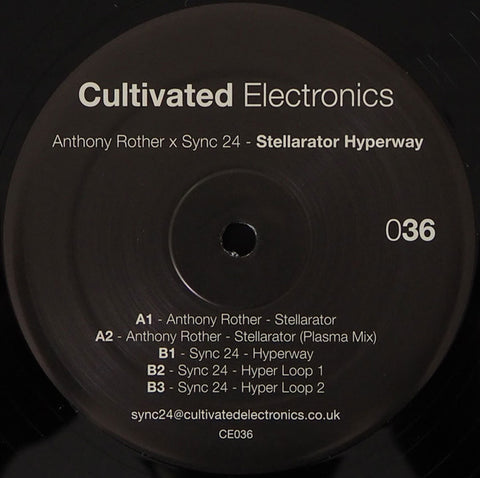 Anthony Rother x Sync 24 ‎- Stellarator Hyperway - 12" - Cultivated Electronics ‎- CE036