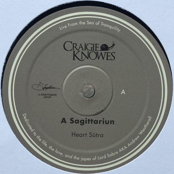 A Sagittariun - Live From The Sea Of Tranquility - 12" - Craigie Knowes - CKNOWEP 25