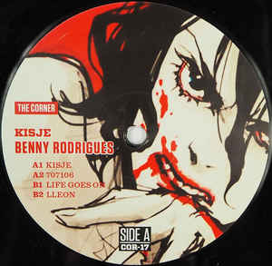 Benny Rodrigues - Kisje - 12" - The Corner - COR-17