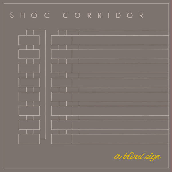 Shoc Corridor - A Blind Sign - 12" - Dark Entries - DE-164