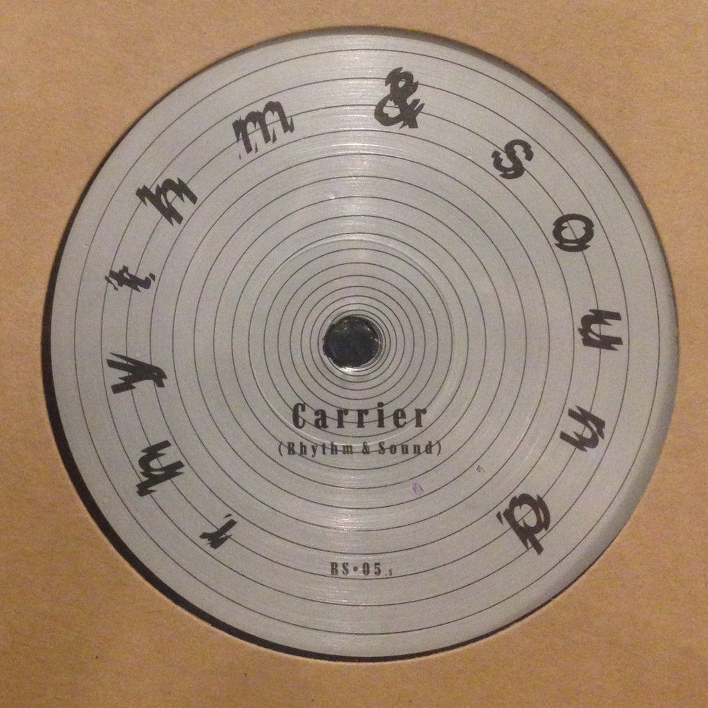 Rhythm & Sound - Carrier - 12" - Rhythm & Sound - RS-05
