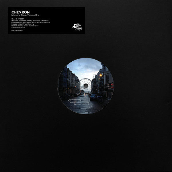 Chevron - Memory Disks Volume One - 12" - Shipwrec - SHIP0581