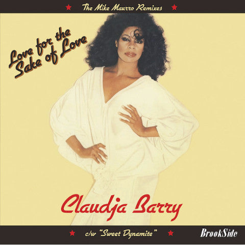 Claudja Barry - Love For The Sake Of Love / Sweet Dynamite - 12" - Brookside - BR07