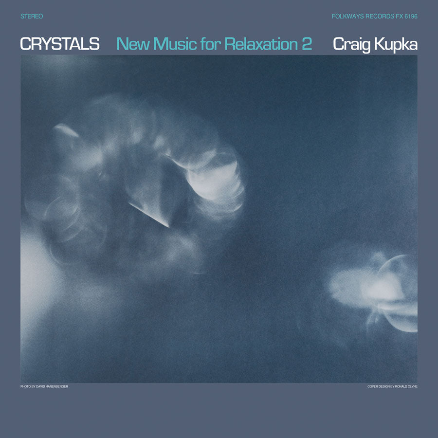 Craig Kupka - Crystals: New Music For Relaxation 2 - LP - Smithsonian Folkways - FX 6196