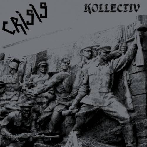 Crisis - Kollectiv - 2xLP - La Vida Es Un Mus - MUS81