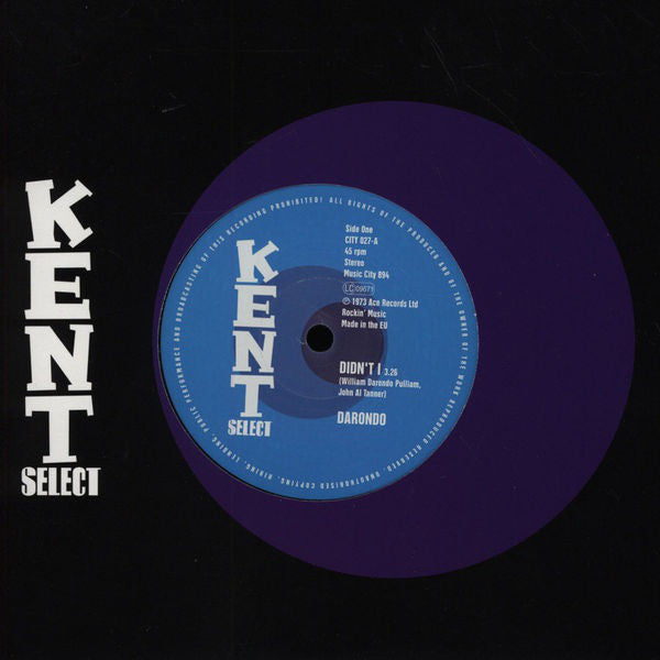 Darondo - Didn’t I - 7" - Kent Select - CITY 027