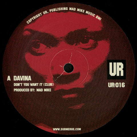 Davina - Don't You Want It - 12" - Underground Resistance - UR-016