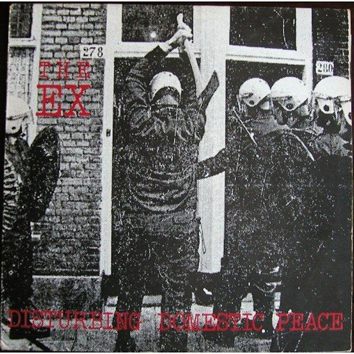 The Ex - Disturbing Domestic Peace - LP + 7" - Superior Viaduct - SV181