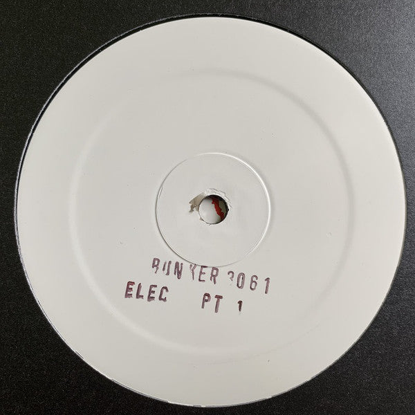 Elec Pt.1 - Acid Coloniae - 12" - Bunker Records - BUNKER 3061
