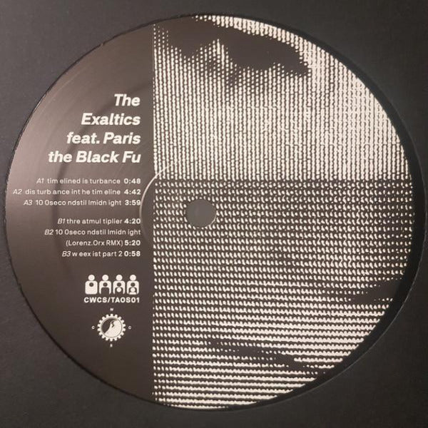 The Exaltics ft. Paris The Black Fu - Dis Turb Ance Int He Tim Eline - 12" - Clone West Coast Series - CWCS/TAOS01