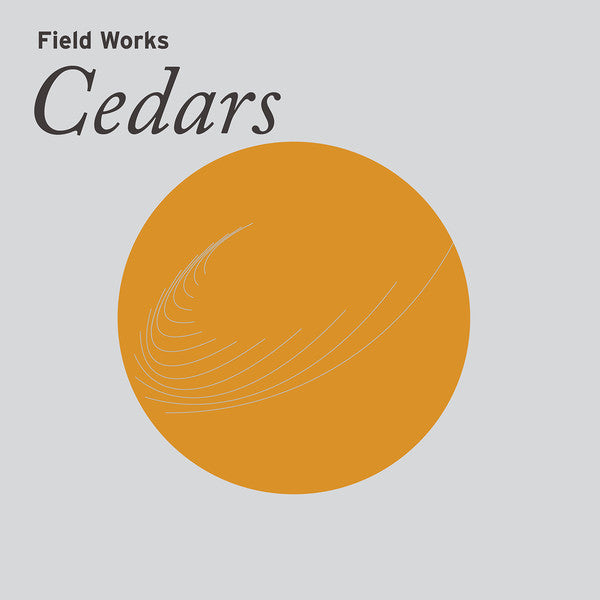 Field Works - Cedars - LP - Temporary Residence Limited - TRR351LP