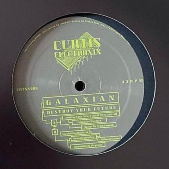 Galaxian – Destroy Your Future - 12" - Curtis Electronix – CRTSX008