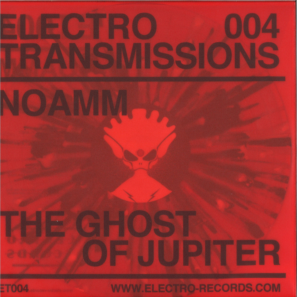 Noamm - The Ghost Of Jupiter EP - 12" - Electro Records/Electro Transmissions - ER005/ET004