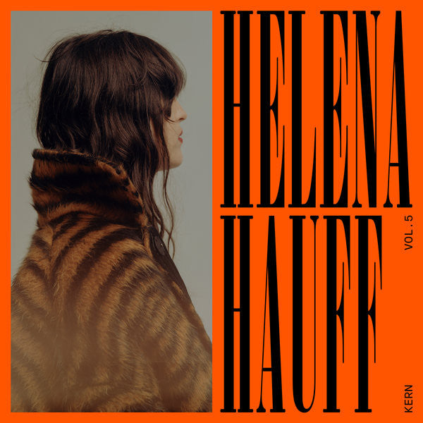 Helena Hauff - Kern Vol. 5 - 3x12" - Tresor - KERN005LP