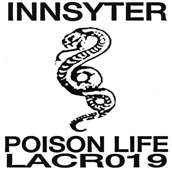 INNSYTER - Poison Life - LP - L.A. Club Resource - LACR019
