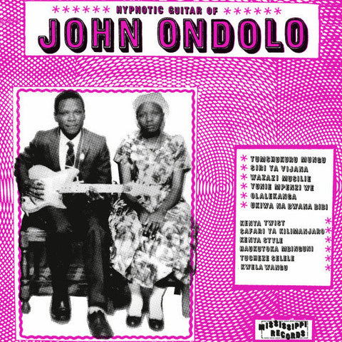 John Ondolo - Hypnotic Guitar Of John Ondolo - LP - Mississippi Records ‎- MRI-139