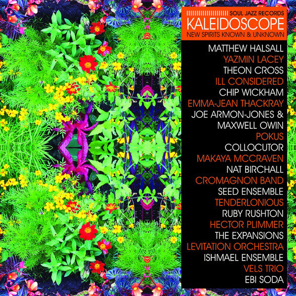 VA - Kaleidoscope (New Spirits Known & Unknown) - 3xLP + 7" - Soul Jazz Records - SJR LP455-7