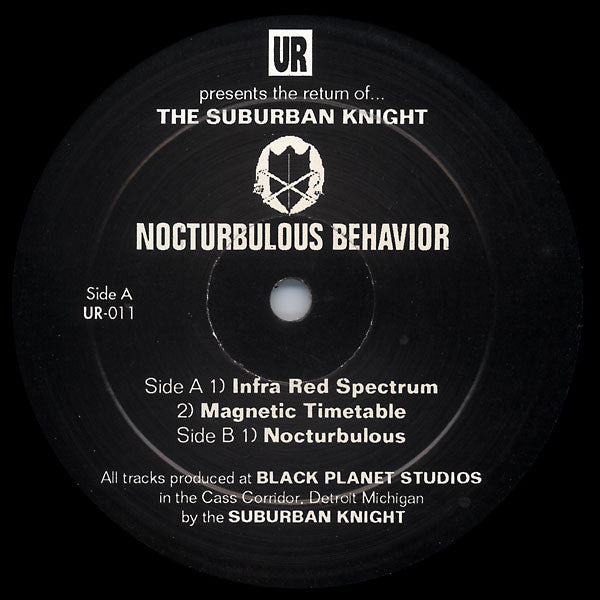 The Suburban Knight - Nocturbulus Behavior - 12" - Underground Resistance - UR-011