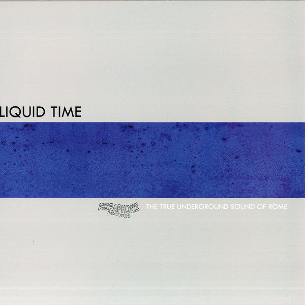 Liquid Time - Sonic Crystals - 12" - Vibraphone Records - VIBR 003