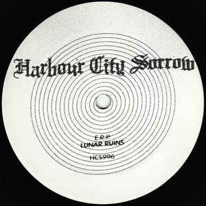 E.R.P. - Lunar Ruins - 12" - Harbour City Sorrow - HCS996