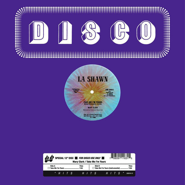 Mary Clark - Take Me I'm Yours - 12" - La Shawn - ZUD 310