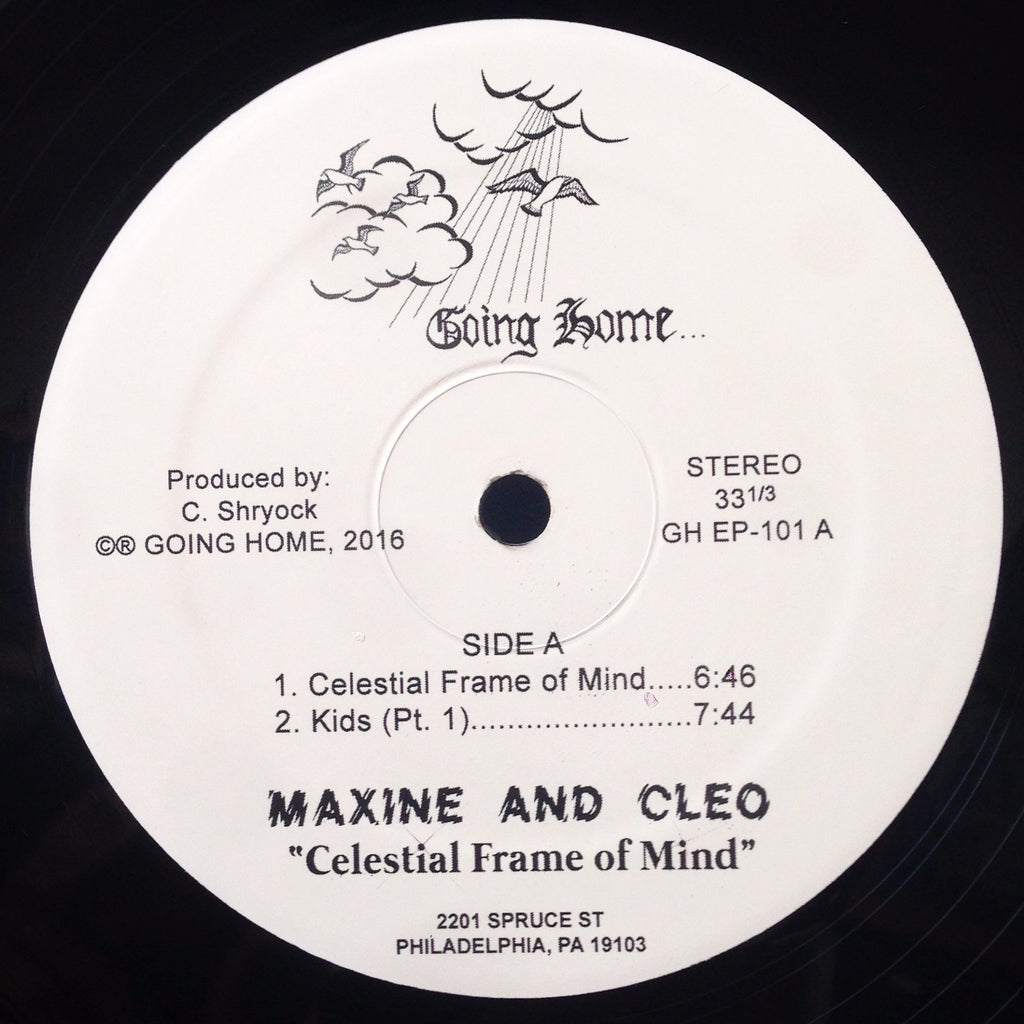 Maxine & Cleo - Celestial Frame of Mind - 12" - Going Home - GH EP-101