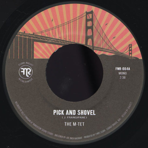 M-Tet - Pick and Shovel - 7" - Fnr - FNR-084