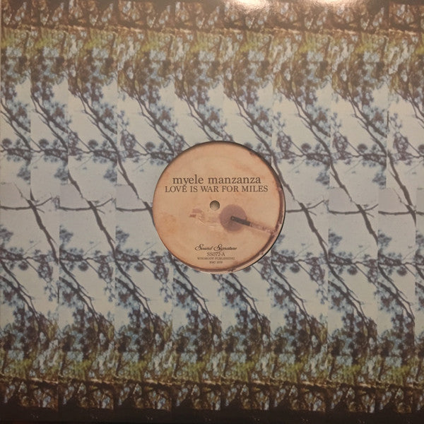 Myele Manzanza – Love Is War For Miles - 12" - Sound Signature – SS072