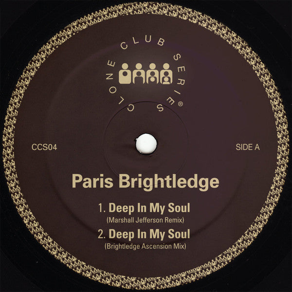 Paris Brightledge - Deep In My Soul - 12" - Clone Club Series - CCS04