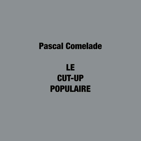 Pascal Comelade - Le Cut-Up Populaire - 2xLP - Because Music - BEC5676466