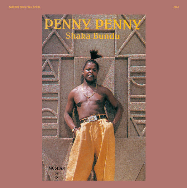 Penny Penny - Shaka Bundu - 2xLP - Awesome Tapes From Africa - ATFA008