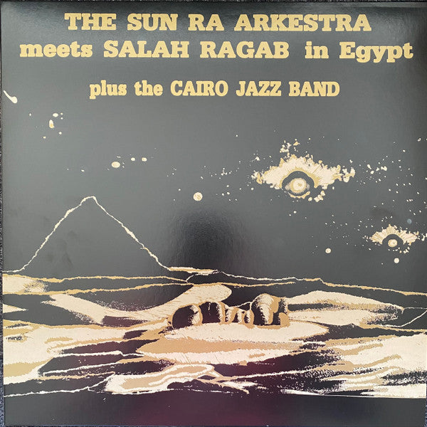 The Sun Ra Arkestra Meets Salah Ragab Plus The Cairo Jazz Band - In Egypt - LP - Strut - STRUT266LP