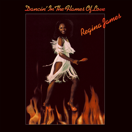Regina James – Dancin' In The Flames Of Love - LP - Regrooved – RG-004