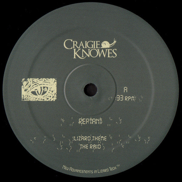 Reptant - New Advancements In Lizard Tech™ - 12" - Craigie Knowes - CKNOWEP17
