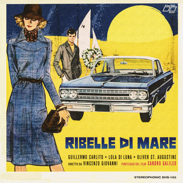 Sandro Galileo & Eraserhood Sound - Ribelle Di Mare - LP - Eraserhood Sound - EHS-103