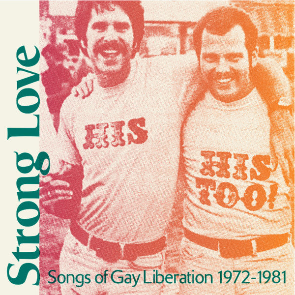 VA - Strong Love: Songs Of Gay Liberation 1972-1981 - Chapter Music - CH70