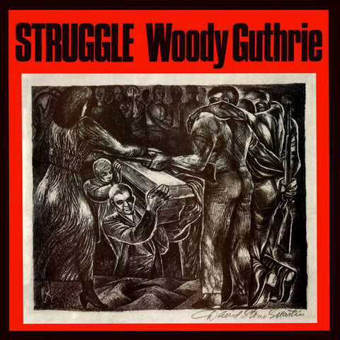 Woody Guthrie - Struggle - LP - Smithsonian Folkways - FA 2485