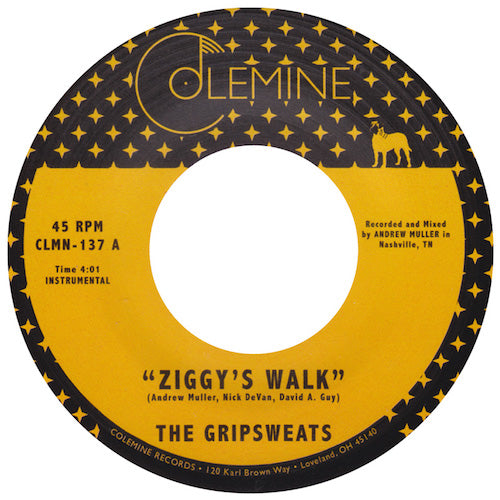 Gripsweats - Ziggy's Walk - 7" - Colemine Records - CLMN-137