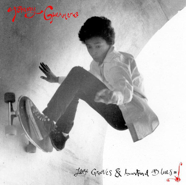 Tommy Guerrero - Loose Grooves & Bastard Blues - LP - Rush! Production - RUSH-00001-LP